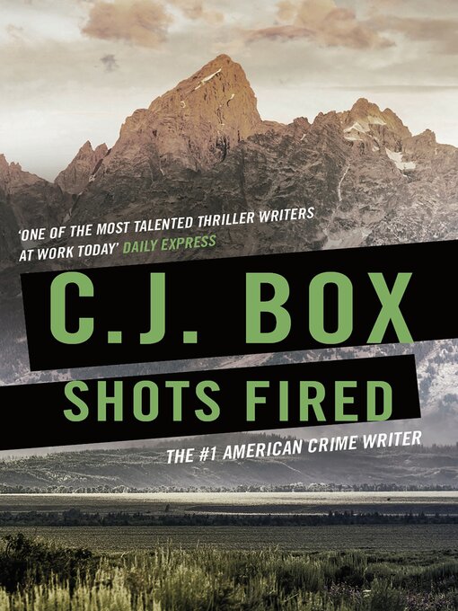 Title details for Shots Fired by C.J. Box - Available